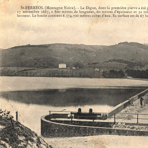 Photo Historique du barrage de Saint Ferréol